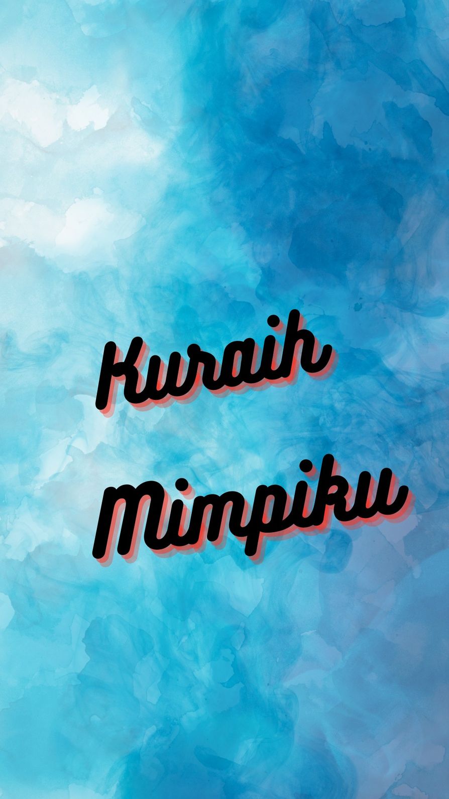 Kuraih Mimpiku