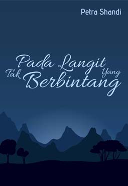 pada langit yang tak berbintang